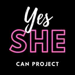 Yes SHE Can Project- Inspiring stories to empower one another logo