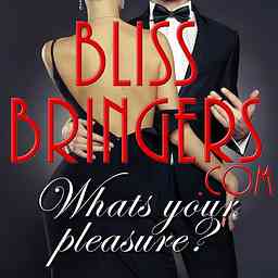 Bliss Bringers - Sex, Swinging & Kink Podcast cover logo