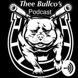 Thee Bullco’s Podcast cover logo