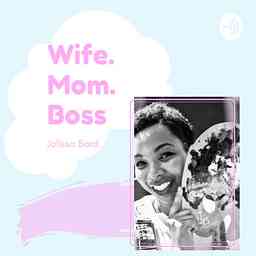 Wife. Mom. Boss. cover logo