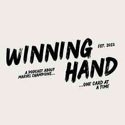 Winning Hand - A Marvel Champions Podcast logo