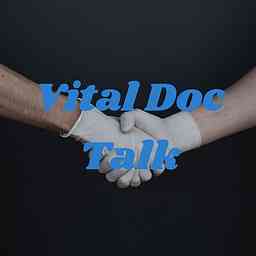 Vital Doc Talk cover logo