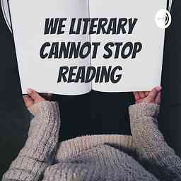 We Literary Cannot Stop Reading cover logo