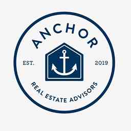 Anchor Real Estate Advisors Podcast cover logo