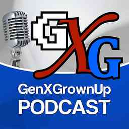 GenXGrownUp Podcast cover logo