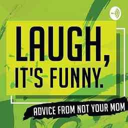 Laugh, It's Funny. logo