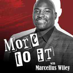 More To It with Marcellus Wiley logo