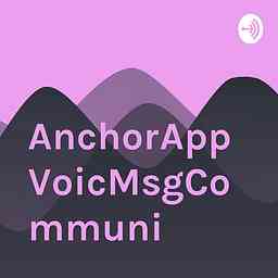 AnchorAppVoicMsgCommuni cover logo