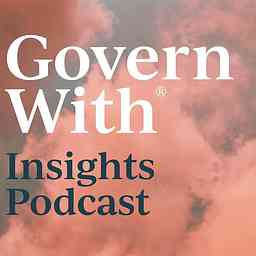 GovernWith Insights Podcast cover logo