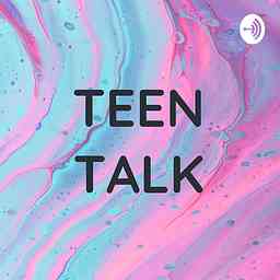 TEEN TALK cover logo