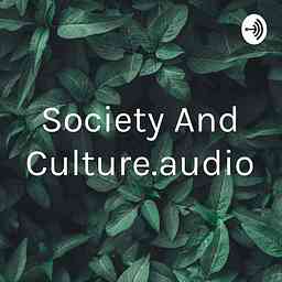 Society And Culture.audio logo