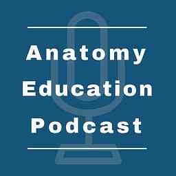 Anatomy Education Podcast logo