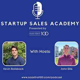 Startup Sales Academy presented by SaaS First 100 cover logo