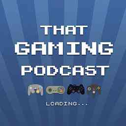 That Gaming Podcast cover logo