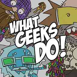 What Geeks Do! cover logo