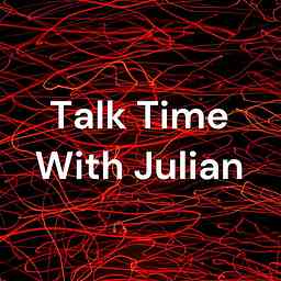 Talk Time With Julian cover logo