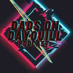 Dads on Dayquill cover logo