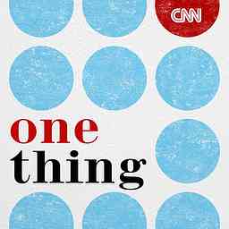 CNN One Thing cover logo