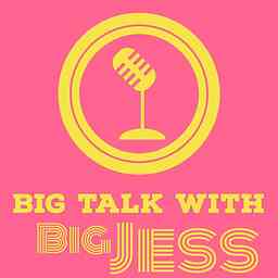 Big Talk with Big Jess logo