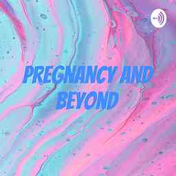 Pregnancy and Beyond cover logo