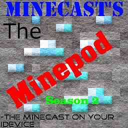 Minecast's The Minepod cover logo