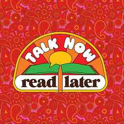 Talk Now, Read Later cover logo