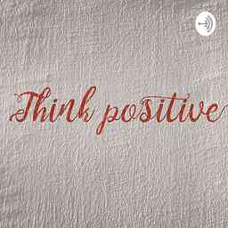 ~Stay positive~ logo