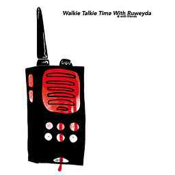 Walkie Talkie Time With Ruweyda cover logo