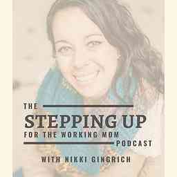Stepping Up for the Working Mom logo