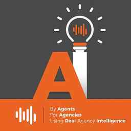 Agency Intelligence: The Insurance Podcast Network cover logo