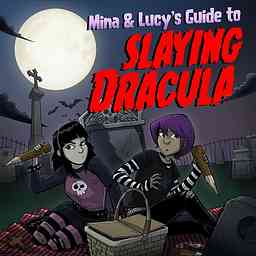 Mina and Lucy's Guide to Slaying Dracula logo