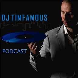 DJ Timfamous Podcast cover logo