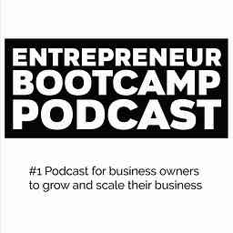 Entrepreneur Bootcamp Podcast cover logo