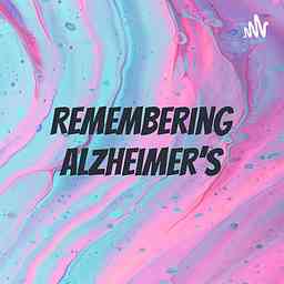 Remembering Alzheimer’s cover logo