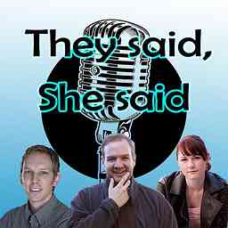 They Said She Said's Podcast cover logo