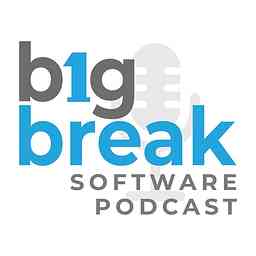 Big Break Software Podcast logo