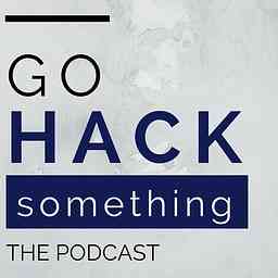 Go Hack Something - Where Education and Technology Meet cover logo