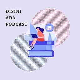 Disini Ada Podcast cover logo