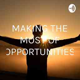 MAKING THE MOST OF OPPORTUNITIES cover logo