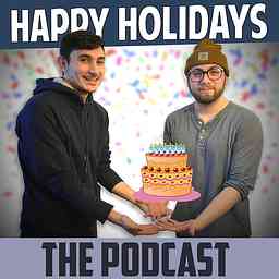 Happy Holidays: The Podcast cover logo