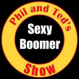 Phil and Ted's Sexy Boomer Show cover logo