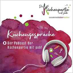Interview-Podcast "Küchengespräche" der Küchenpartie mit peb cover logo