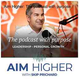 Aim Higher: The podcast with purpose logo