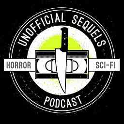 Unofficial Sequels Podcast cover logo