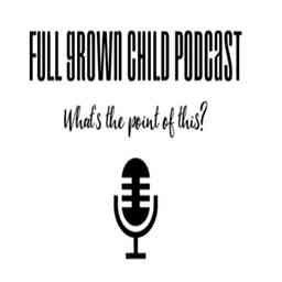 Full Grown Child cover logo