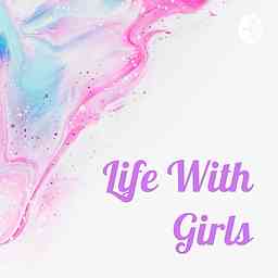 Life With Girls cover logo