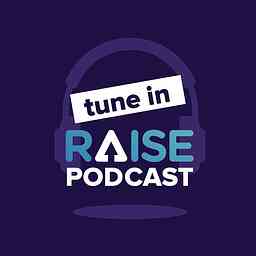 RAISE Podcast logo