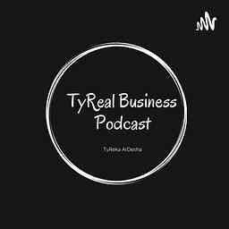 TyReal Business Podcast logo