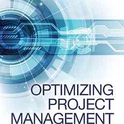 Optimizing Project Management Podcast Series logo