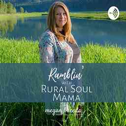Ramblin' with Rural Soul Mama logo